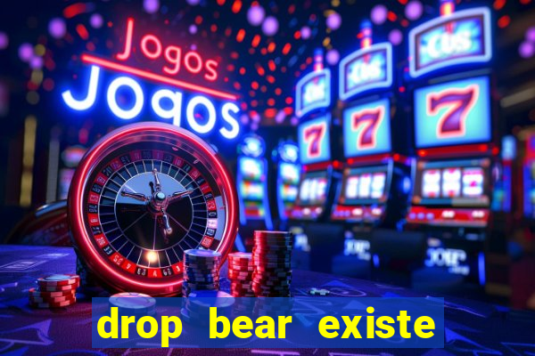 drop bear existe no brasil